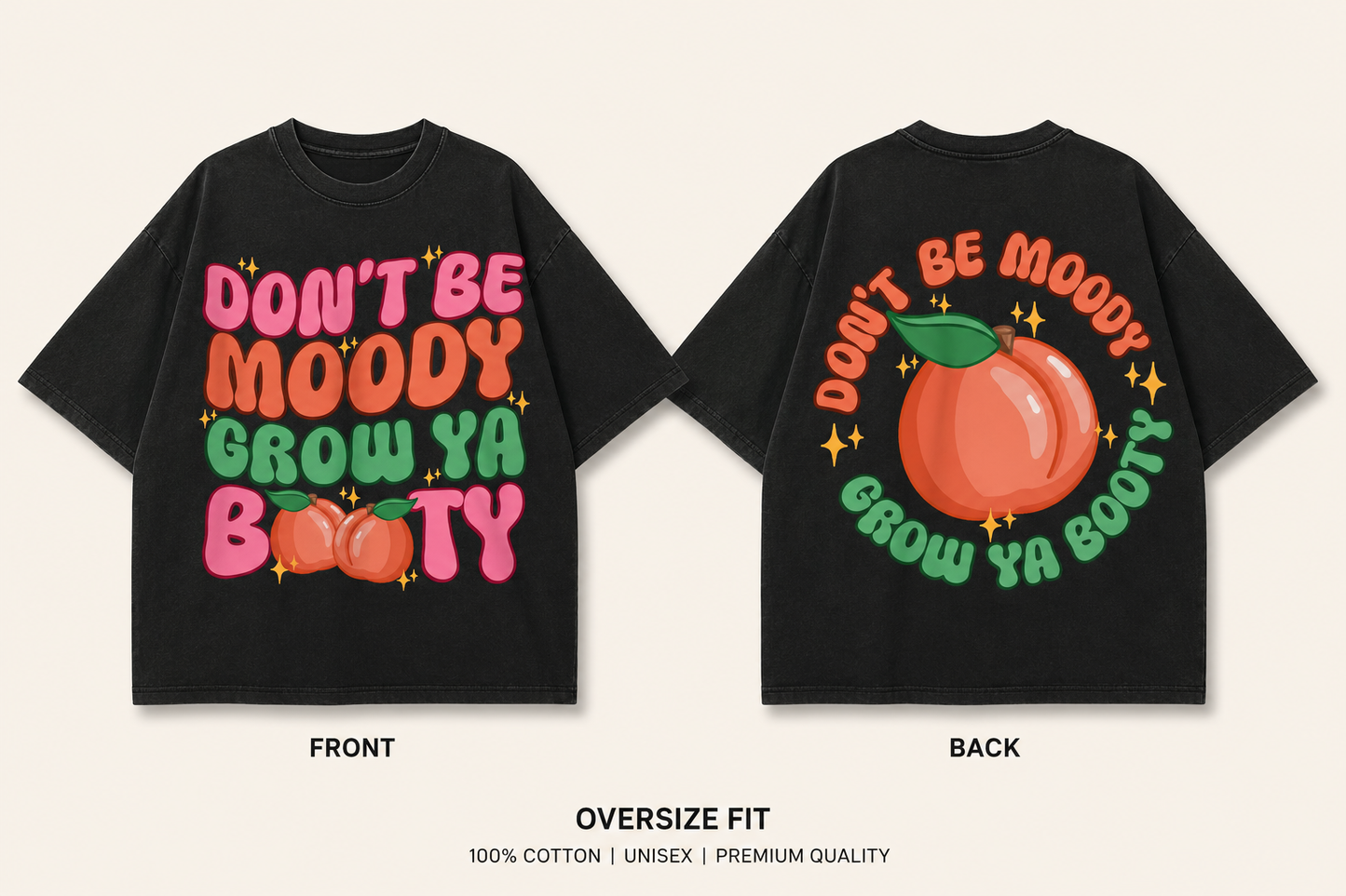 Don't Be Moody Tee